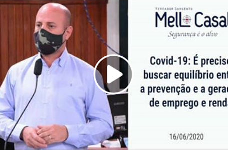 Covid-19. É preciso buscar equilíbrio entre a prevenção e a geração de emprego e renda